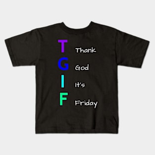 Thank God It's Friday - Cool Colors Kids T-Shirt